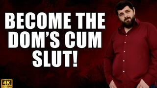 KingMarti: Become The Dom's Cum Slut - 4K UHD 2160p - MOV