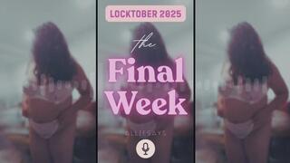 Locktober 2025: The Final Week - AllieSays Chastity Training Femdom POV Sensual Audio