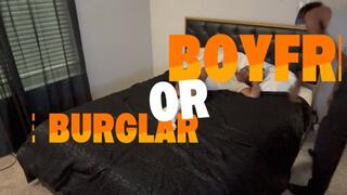 Boyfriend or Tickle Burglar