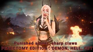 Punished sinner, sharp claws - PENECTOMY EDITION : DEMON, HELL, CBT