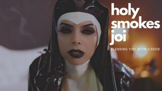 Holy Smokes JOI