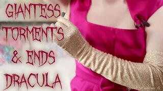 Giantess Torments & Ends Dracula!