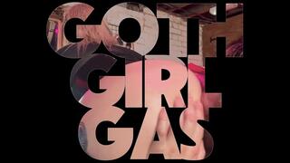 Goth Girl Gas