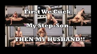 First We Cucked My STEP-SON and now MY HUSBAND