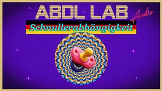 Schnullernotwendigkeit | Faszinierendes ABDL - ASMR ABDL Tiefe Entspannung Erwachsenenschnuller