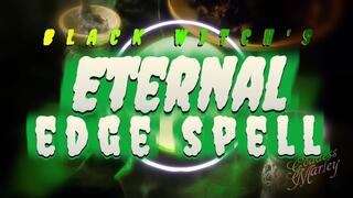 Black Witch's ETERNAL Edge Spell