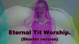 Eternal tit worship shorter version - WMV