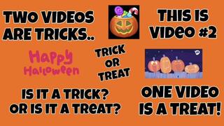 Trick or Treat 2