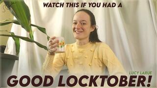 Watch This If You Had A Good Locktober