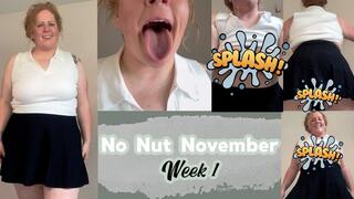 No Nut November Week 1
