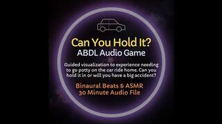 Can You Hold It? ABDL Desperation Trance Audio Game