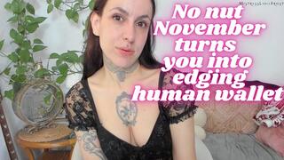 No nut November turns you into edging human wallet
