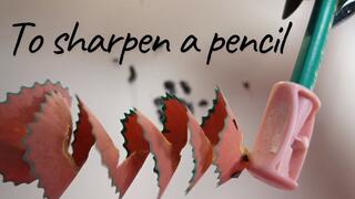 To sharpen a pencil, with manicure