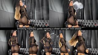 Smoking marlboro golds wearing a sheer skintight mini dress