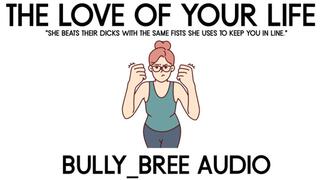 The Love Of Your Life Audio