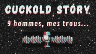 Cuckold Story - Episode 2 : "Neuf hommes, mes trous"