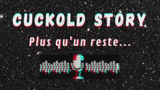 Cuckold Story - Episode 3 : "Plus qu'un reste..."