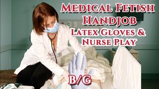Medical Fetish Handjob latex gloves nurse play