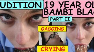 19 year old Bambi Black AUDITION part (clip) #2 DEEPTHROATING gagging Sensual Domination submissive dirty talk