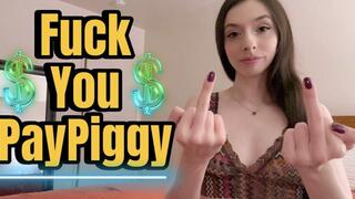 Fuck You Paypiggy WMV