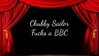 Chubby Sailor Fucks a BBC
