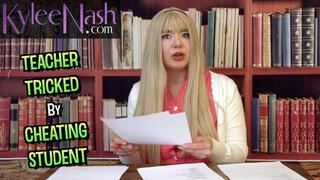 Teacher Tricked By Cheating Student
