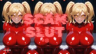SCAM SLUT #8