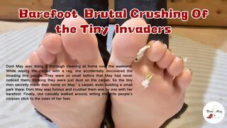 Barefoot Brutal Crushing Of the Tiny Invaders (Giantess)