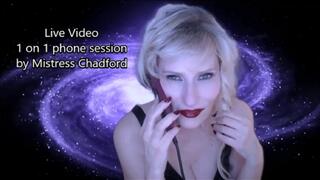 1 on 1 Entrancement Phone Session by Mistress Chadford