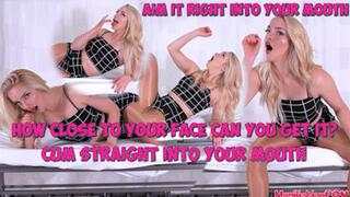 How Close To Your Face Can You Get It? Aim It Right Into Your Mouth