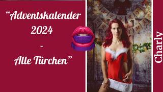 Adventskalender 2024 von Charly - Alle Türchen *4k and fully UNCENSORED