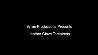 Leather Glove Temptress (720p)