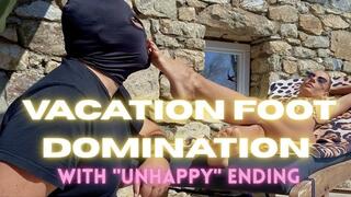 Vacation Foot Domination (with "unhappy" ending)