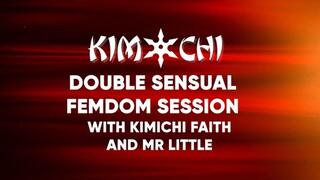 Double Sensual Femdom Session with Kimichi, Faith and Mr Little - WMV