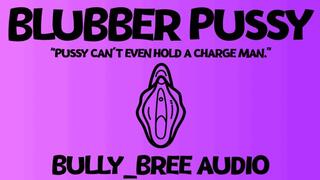 Blubber Pussy Audio