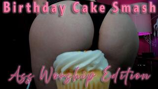 Birthday Cake Smash - Ass Worship Edition