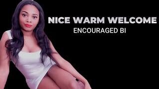 Nice and Warm Welcome