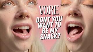 VORE - Don't you want to be my Snack