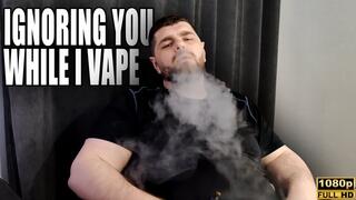 KingMarti: Ignoring You While I Vape - Full HD 1080p