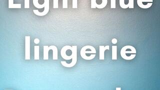 Light blue lingerie pussy play