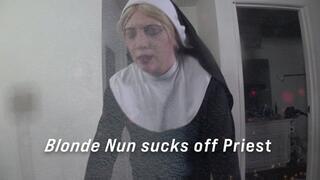 Blonde Nun sucks off Priest