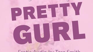 Pretty Girl Feminization and Sissy Encouragement Audio Only