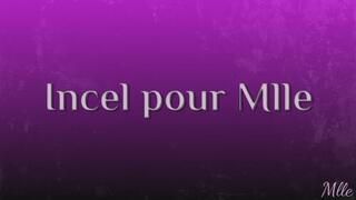Incel pour Mlle