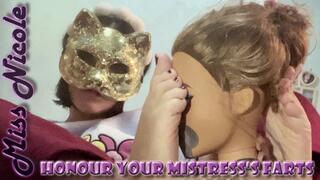 Honour your Mistress's farts