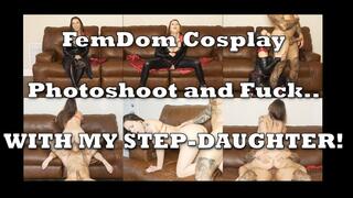 Vampire Cosplay Femdom Photoshoot and Fuck with my Step-DAUGHTER