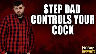 KingMarti: Step-Dad Controls Your Cock - JOI - Full HD 1080p - MOV