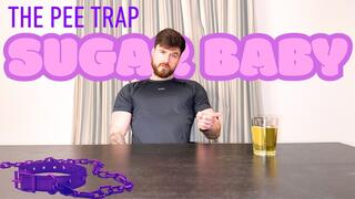 THE SUGAR BABIES PEE TRAP