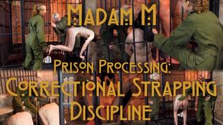Prisoner processing: Correctional strapping discipline, boot cleaning, double-Domme extreme strapping and brutal OTK correction
