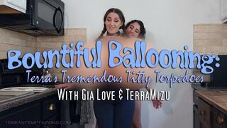Bountiful Ballooning: Terra's Tremendous Titty Torpedoes - Gia Love & TerraMizu - WMV 720 HD