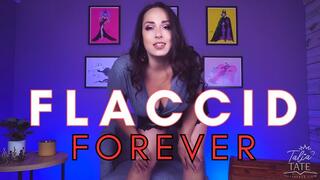 Flaccid Cock Forever